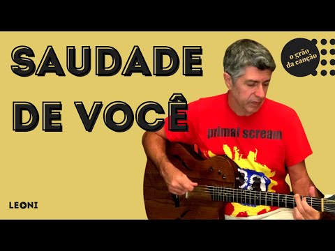 Leoni | O Grão da Canção - T02E02 (Saudade de Você)