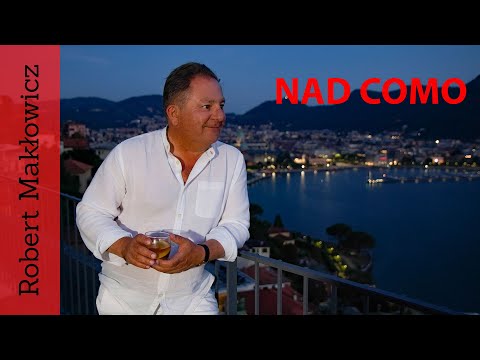 ROBERT MAKŁOWICZ ITALY episode 97 "On Como".