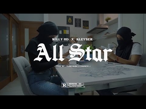 Willy HD ❌ Kleiber - All Star ✨ (Video Oficial)