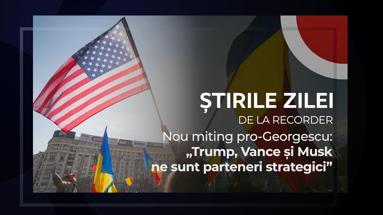 21 FEBRUARIE 2025. Nou miting pro-Georgescu: „Trump, Vance și Musk ne sunt parteneri strategici”