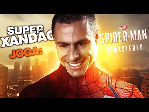 SUPER XANDÃO JOGA: SPIDER MAN PC (MELHORES MOMENTOS)