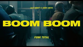 Funk Total: Boom Boom Lyrics Spanish Translation