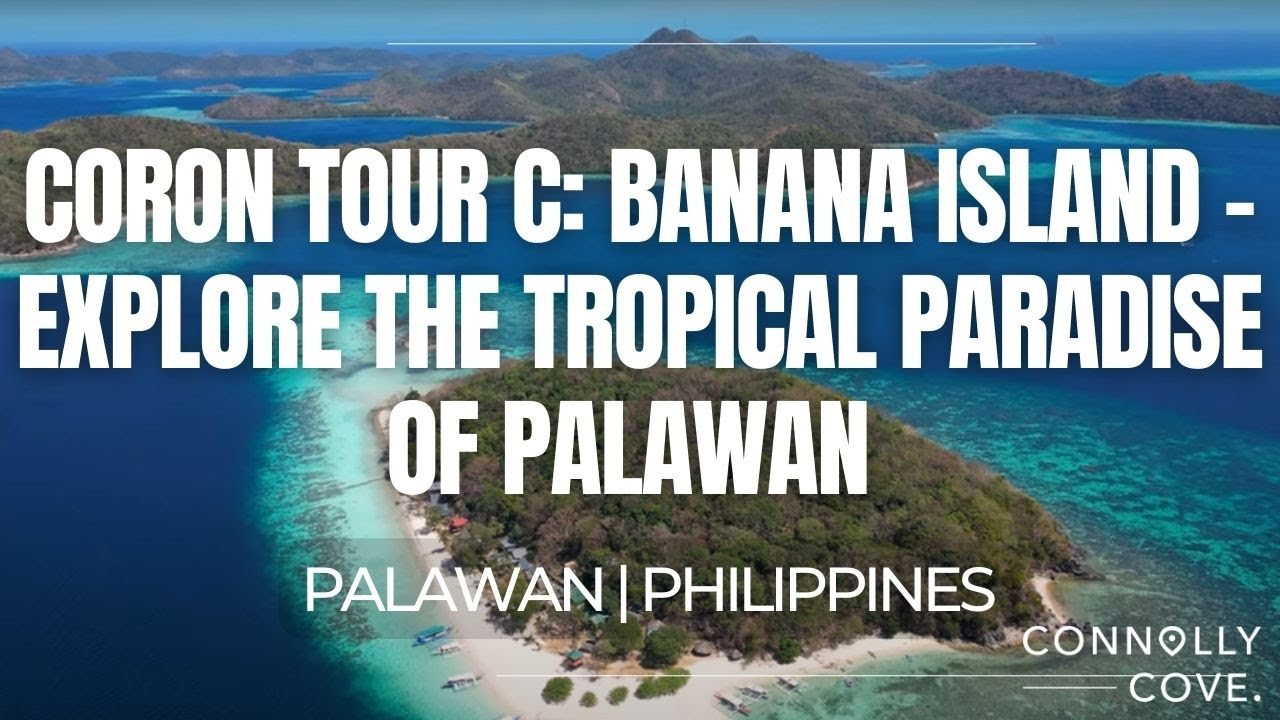 Discover Banana Island, a tropical getaway in Coron