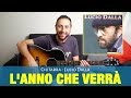 Lucio Dalla - L'anno che verrà Tutorial Chitarra Accordi e Pennata