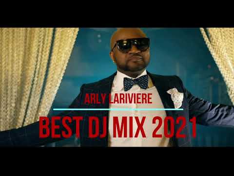 Best of Arly Lariviere⎮Kompa Dj Haiti Mix⎮2021 Update