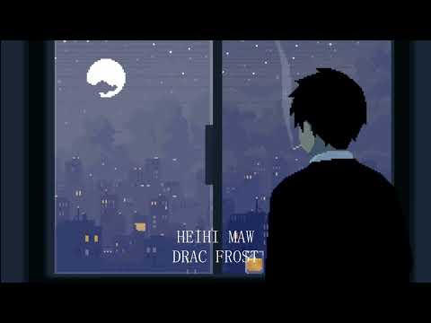 Drac Frost - Heihi maw (Visualizer)