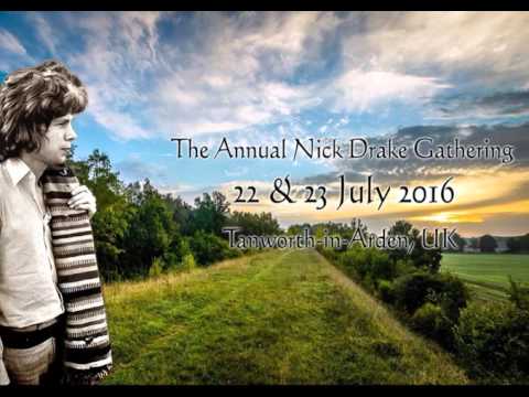 The Annual Nick Drake Gathering place to be