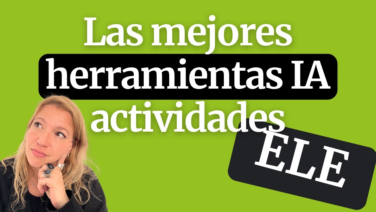 Las mejores herramientas IA para crear actividades ELE