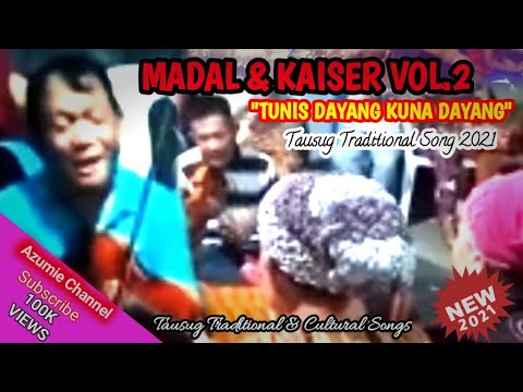 Apah Mads & Kaih VOL.2 - TUNIS DAYANG DAYANG | Tausug Traditional Song 2021