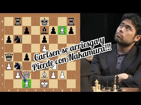 CARLSEN ARRIESGA Y PIERDE CON NAKAMURA!!! Final Chess Tour 2020!!!
