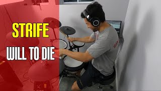 Strife - Will to die Feat. Chino Moreno (Drum Cover)