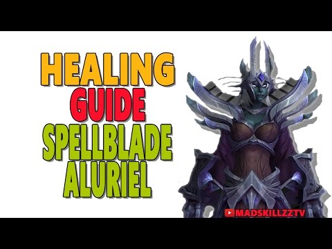 HEALING GUIDE: SPELLBLADE ALURIEL