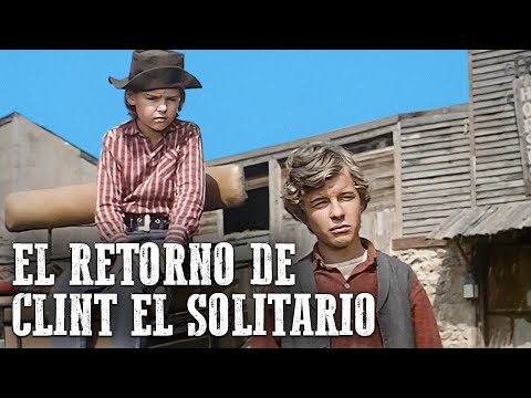 El retorno de Clint el solitario | Spaghetti Western en español