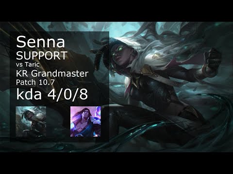 Senna Support vs Taric - KR Grandmaster 4/0/8 Patch 10.7 Gameplay // [롤] 세나 vs 타릭 서폿