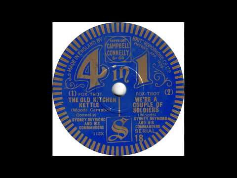 Sydney Raymond & His Commanders - The Old Kitchen Kettle