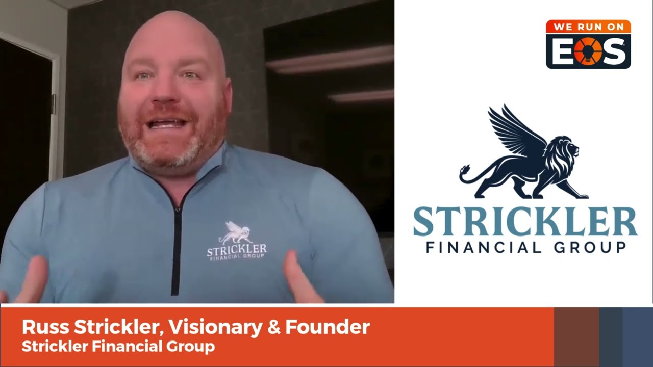 Strickler Financial Group: Russ Strickler, Visionary & Founder