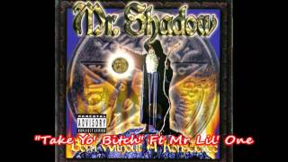 Mr Shadow &amp; Mr Lil One - Take Yo&#39; Bitch (1999 San Diego G-Rap) VMF ¤DoPe¤