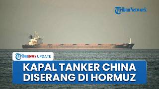 Kapal Tanker Minyak China Diserang saat Baku Tembak Pecah antara AS-Iran, Beijing Langsung Ultimatum