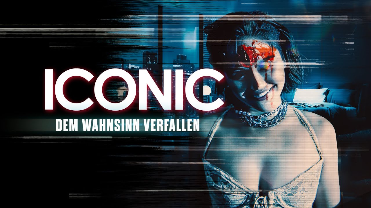 Iconic - Dem Wahnsinn verfallen