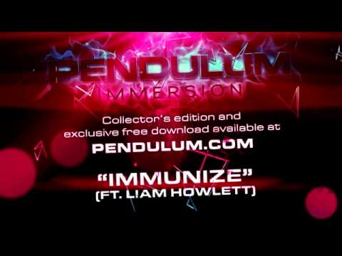 Pendulum - Immersion - 07 - Immunize (featuring Liam Howlett)