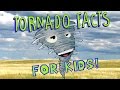 Tornado Facts For Kids