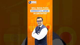 Will India Pass Germany & Japan In Growth?