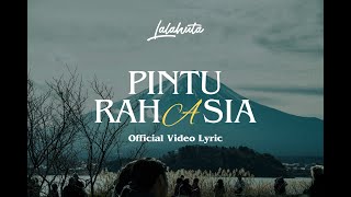 Download lagu LALAHUTA - PINTU RAHASIA (  Lyric Video ) mp3