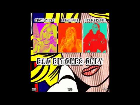 Nicki Minaj, Asian Doll, Bhad Bhabie - Bad Bit***s Only