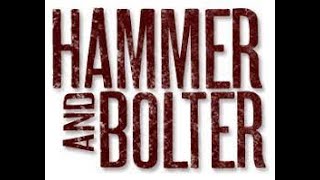 Hammer and bolter - случайный взгляд