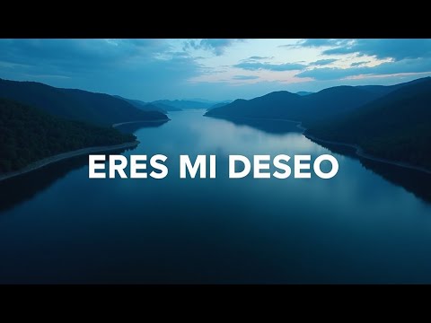 Eres mi deseo | Canción de Adoración (Original)