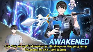 Ang May-ari ng Pinakamataas na Akademya ay Nagiging isang Maalamat na SSS-Rank Hunter Manhwa Tagalog