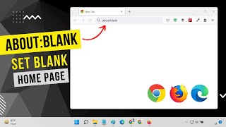 Set a Blank Home Page in your Web Browser (About:blank Page)