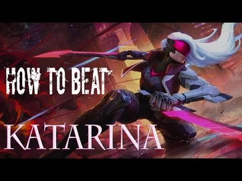 How to Beat Katarina in 60 Seconds