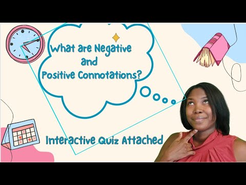 Negative and Positive Connotations