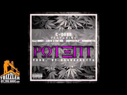 C-Dubb ft. Illa Money, Louie G The Don, ChoppaStyle, RubMoeBetta - Potent [Thizzler.com]