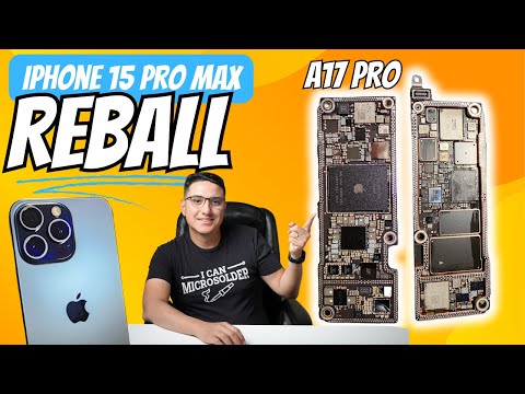 Inside the iPhone 15 Pro Max Logic Board Sandwich. How To Reball By Hand. Does it have a CD3217?