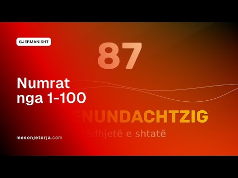 Numrat nga 1 deri në 100 | Numrat | Fjalor | Gjermanisht | Gjuhë