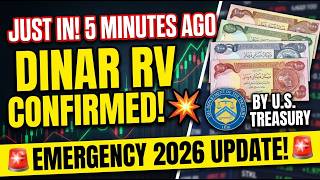 5 Minutes Ago Dinar RV Confirmed by U.S. Treasury! 💥 2026 Emergency Update!