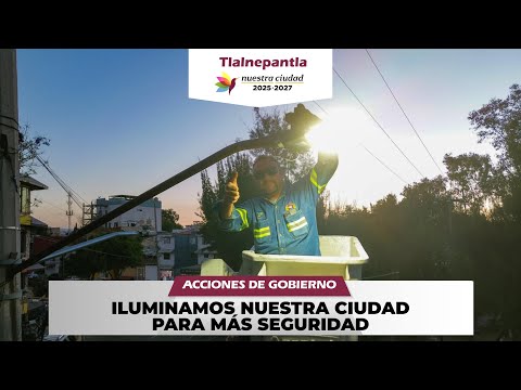 Iluminamos #NuestraCiudad para más seguridad