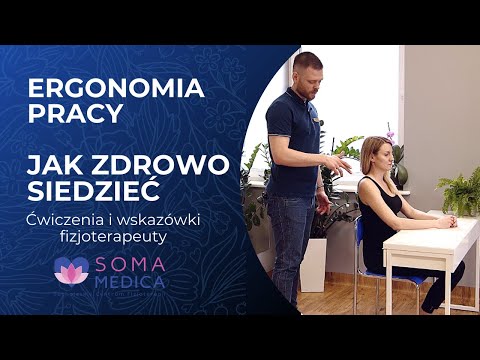 Jak poprawnie siedzieć przy komputerze? Fizjotepeuta o ergonomii pracy. #PoradnikSOMAMEDICA