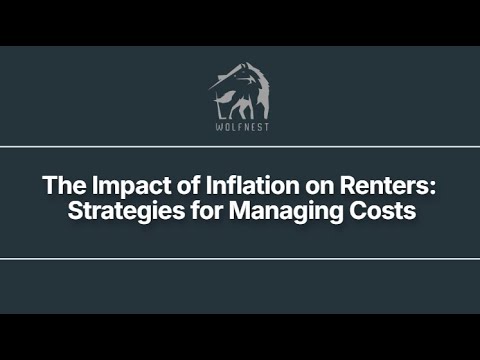 The Impact of Inflation on Renters: Strategies for Managing Costs