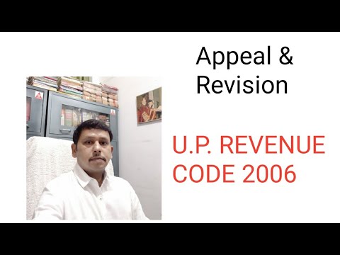 Appeal and Revision Section 207 , 208, 209 & 210 of U.P Revenue Code 2006.
