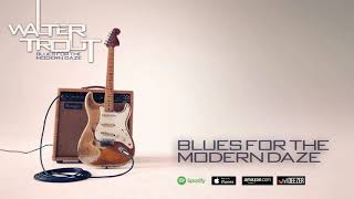 Blues for the Modern Daze Music Video