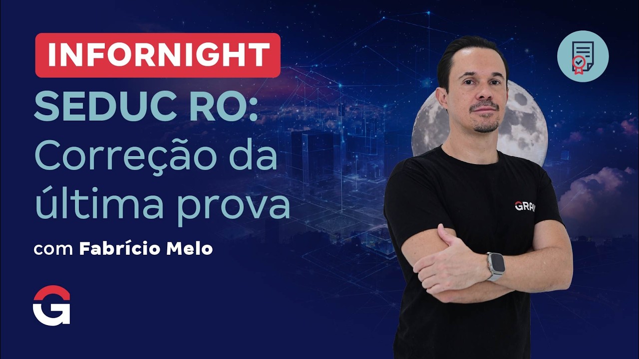 Infornight | SEDUC RO: Correção da última prova