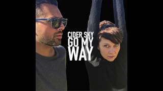 Go My Way - Cider Sky