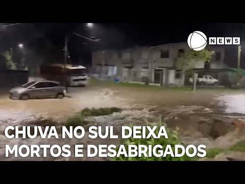 Chuva no sul do Brasil deixa mortos e desabrigados