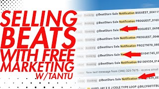 Selling Beats Online Without Paying for Advertising W/Tantu
