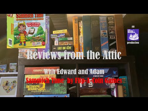 Reviews from the Attic - Sammich Time (Eat Lunch & Board Game Podcast)