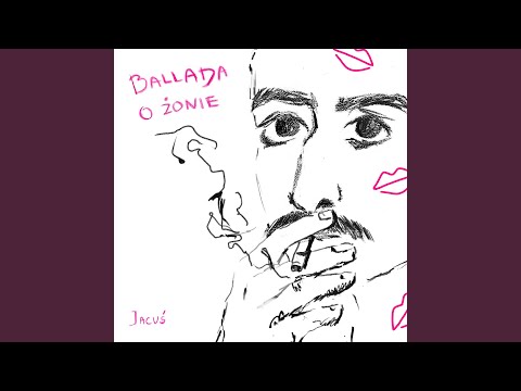 Video thumbnail for Ballada o Żonie
