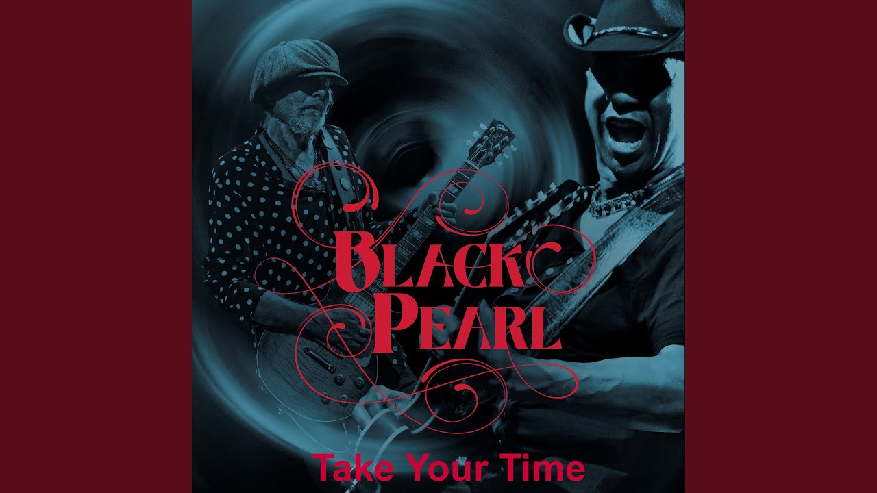Black Pearl Releases New Single &ldquo;Take Your Time&rdquo;
